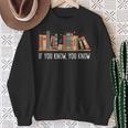 If You Know You Know Six Seven Book Christmas Sweatshirt Gifts for Old Women If You Know You Know Six Seven Book Christmas Sweatshirt Gifts for Old Women