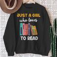 Ladies Books Just a Girl Who Loves To Read Girl Sweatshirt Gifts for Old Women Ladies Books Just a Girl Who Loves To Read Girl Sweatshirt Gifts for Old Women