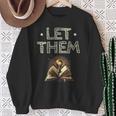 Let Them Book Reading Books Bookworm Bibliophile Sweatshirt Gifts for Old Women Let Them Book Reading Books Bookworm Bibliophile Sweatshirt Gifts for Old Women
