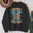 Librarian Book Lover Library Librarian Sweatshirt Gifts for Old Women Librarian Book Lover Library Librarian Sweatshirt Gifts for Old Women