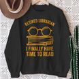 Librarian Retirement Library Books Lovers Sweatshirt Gifts for Old Women