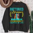 Librarian Retirement Retired Book Coworker Former 2025 Sweatshirt Gifts for Old Women Librarian Retirement Retired Book Coworker Former 2025 Sweatshirt Gifts for Old Women