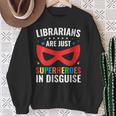 Librarians Are Just Superheroes In Disguise Library Book Tee Sweatshirt Gifts for Old Women Librarians Are Just Superheroes In Disguise Library Book Tee Sweatshirt Gifts for Old Women
