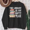 The Library Is My Happy Place Book Lover Tshirt Sweatshirt Gifts for Old Women
