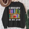 Library Is My Jam Librarian Reader Book Lover Sweatshirt Gifts for Old Women