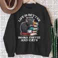 Life Is Better With Books Cats & Coffee Librarian Book Lover Sweatshirt Gifts for Old Women Life Is Better With Books Cats & Coffee Librarian Book Lover Sweatshirt Gifts for Old Women
