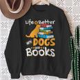 Life Is Better With Dogs And Books Bookworm Reader Reading Sweatshirt Gifts for Old Women Life Is Better With Dogs And Books Bookworm Reader Reading Sweatshirt Gifts for Old Women