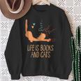 Life Is Books And Cats Book Lover Cat Mom Bookworm Cat Dad Sweatshirt Gifts for Old Women Life Is Books And Cats Book Lover Cat Mom Bookworm Cat Dad Sweatshirt Gifts for Old Women
