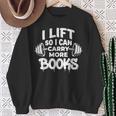 Lift So I Can Carry More Books Book Lover Gym Fitness Sweatshirt Gifts for Old Women