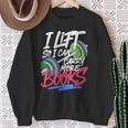 Lift So I Can Carry More Books Lovers Gym Reader Sweatshirt Gifts for Old Women