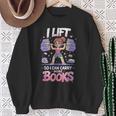 Lift So I Can Carry More Books Reading Lovers Workout Girl Sweatshirt Gifts for Old Women