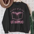 Lit Happens Book Reading Literary English Teacher Librarian Sweatshirt Gifts for Old Women