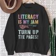 LITERACY IS MY JAM Turn Up Read Book Sound Volume Sweatshirt Gifts for Old Women