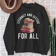 Literacy And Justice For All Read Banned Books Banning Books Sweatshirt Gifts for Old Women