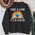 Take A Look Its In A Book Rainbow Reading Bookworm Book Sweatshirt Gifts for Old Women Take A Look Its In A Book Rainbow Reading Bookworm Book Sweatshirt Gifts for Old Women