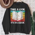 Take a Look Its In a Book Sweatshirt Gifts for Old Women