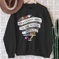What I Love Most In The World Are My Books Librarian Sweatshirt Gifts for Old Women