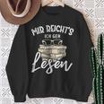 Mir Reicht's Ich Geh Lesen Books Reading Fan Bookworm Sweatshirt Gifts for Old Women Mir Reicht's Ich Geh Lesen Books Reading Fan Bookworm Sweatshirt Gifts for Old Women