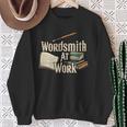 Wordsmith At Work Vintage Writer & Author Pen Book Lover Sweatshirt Gifts for Old Women Wordsmith At Work Vintage Writer & Author Pen Book Lover Sweatshirt Gifts for Old Women