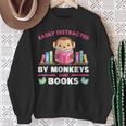 Monkeys And Books Saying With Book And Monkey Sweatshirt Gifts for Old Women