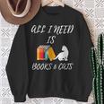 I Need Is Book & Cats Books Pet Lover Sweatshirt Gifts for Old Women