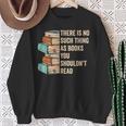 No Thing As Books You Shouldn't Read Banned Books Reader Sweatshirt Gifts for Old Women No Thing As Books You Shouldn't Read Banned Books Reader Sweatshirt Gifts for Old Women