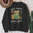 Oops I Bought Another Book Raccoon Reading Book Bookworm Sweatshirt Gifts for Old Women