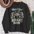 Oops I Got Bought Book Reading Cat Bibliophile Reader Sweatshirt Gifts for Old Women