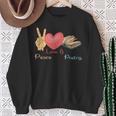 Peace Love & Poetry Poet Books Literature Writing Sweatshirt Gifts for Old Women