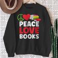 Peace Love Books Bookworm Book Lovers Sweatshirt Gifts for Old Women Peace Love Books Bookworm Book Lovers Sweatshirt Gifts for Old Women