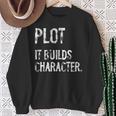 Plot It Builds Character Book English Teacher Reading Sweatshirt Gifts for Old Women