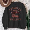 Poolside Book Club Summer Reading Book Lover Swimming Shirt Sweatshirt Gifts for Old Women Poolside Book Club Summer Reading Book Lover Swimming Shirt Sweatshirt Gifts for Old Women