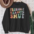 Probably Reading Smut Retro Spicy Romance Books Smut Reader Sweatshirt Gifts for Old Women
