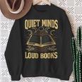 Quiet Minds Loud Books Introvert Reader Book Lover Sweatshirt Gifts for Old Women