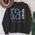 Read Because Books Are Brain Food Reading Rocks Literary Tee Sweatshirt Gifts for Old Women