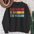 Read Books Be Kind Stay Weird Bookish Nerd Worm Lover Sweatshirt Gifts for Old Women Read Books Be Kind Stay Weird Bookish Nerd Worm Lover Sweatshirt Gifts for Old Women