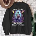 Read Books Be Kind Stay Weird Skeleton Reading Book Bookish Sweatshirt Gifts for Old Women