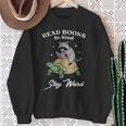 Read Books Be Kind Stay Weird Sweatshirt Gifts for Old Women