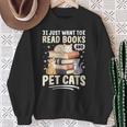Read Books And Pet Cats Cat Lover Women Girls Kids Sweatshirt Gifts for Old Women Read Books And Pet Cats Cat Lover Women Girls Kids Sweatshirt Gifts for Old Women