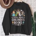 I Still Read Children's Books Book Lovers Teacher Sweatshirt Gifts for Old Women