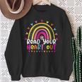 Read Your Heart Out Rainbow Teacher Reading Book Lover Men Women Girls Kids Sweatshirt Gifts for Old Women