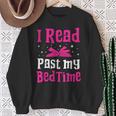 I Read Past My Bedtime Books Lover Bookworm Bookaholic Sweatshirt Gifts for Old Women