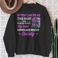 If You Can Read This Shirt I Was Forced To Put My Book Down Sweatshirt Gifts for Old Women