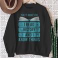 I Read History And Know Things Cute Book Lovers Sweatshirt Gifts for Old Women