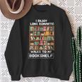 Reader For a Book Lover Sweatshirt Gifts for Old Women