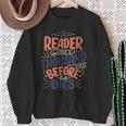 A Reader Lives A Thousand Lives Before He Dies Book Lover Sweatshirt Gifts for Old Women