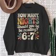 Reading 6 7 Six Seven Meme English Teacher Book Lover Sweatshirt Gifts for Old Women Reading 6 7 Six Seven Meme English Teacher Book Lover Sweatshirt Gifts for Old Women
