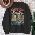 Reading Banned Books Cause Intellectual Freedom Sweatshirt Gifts for Old Women Reading Banned Books Cause Intellectual Freedom Sweatshirt Gifts for Old Women