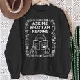 Reading Book Lover Bookish Floral Ask Me What I'm Reading Sweatshirt Gifts for Old Women Reading Book Lover Bookish Floral Ask Me What I'm Reading Sweatshirt Gifts for Old Women