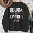 Reading Is My Favorite Sport Literary Reader Book Lover Sweatshirt Gifts for Old Women